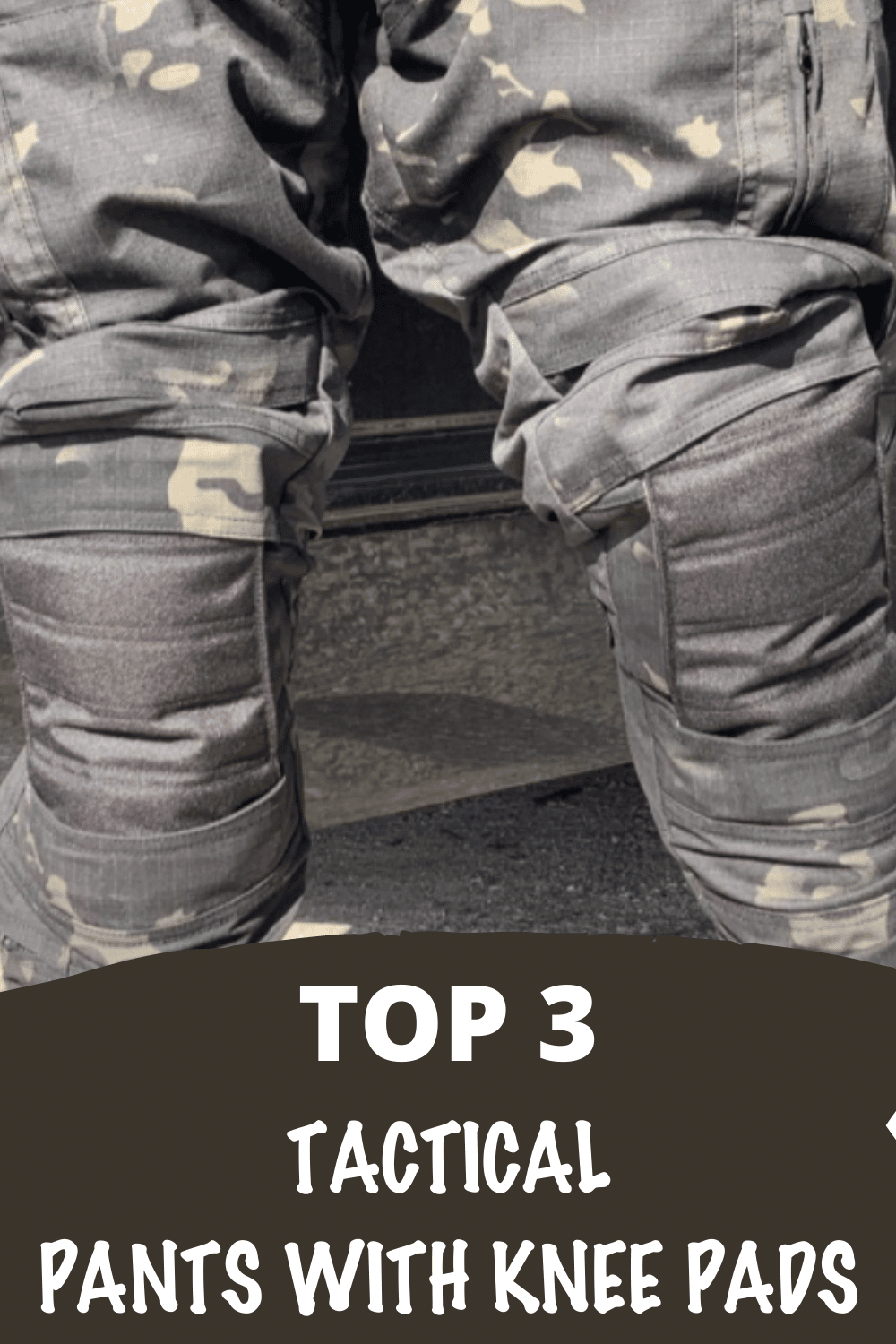 best tactical pants with knee pads